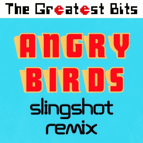 Angry Birds (Slingshot Remix) | Boomplay Music