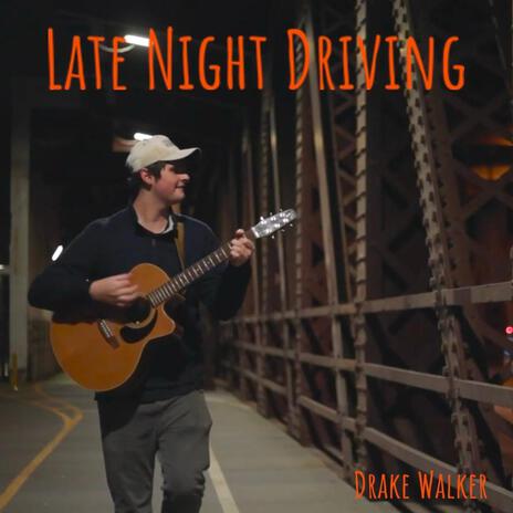 Late Night Driving | Boomplay Music