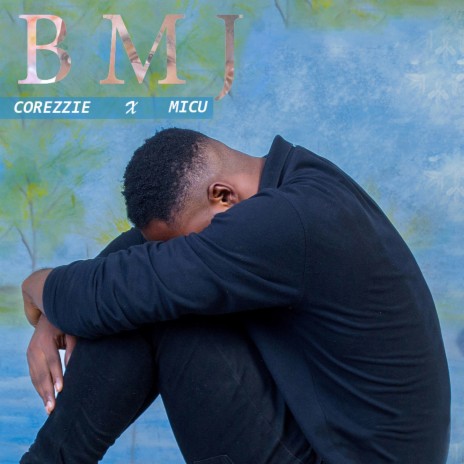 Bmj ft. MIC U | Boomplay Music