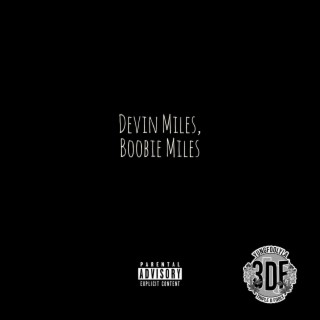 Devin Miles, Boobie Miles
