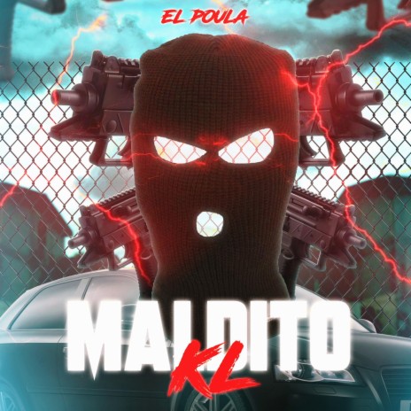 Maldito Kl | Boomplay Music