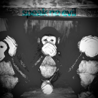 speak no evil