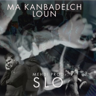 Ma Kanbadelch Loun