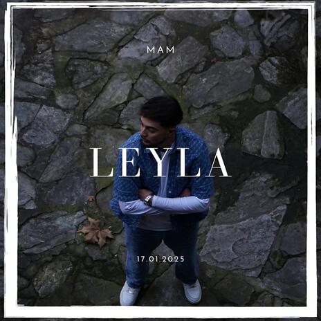 LEYLA | Boomplay Music