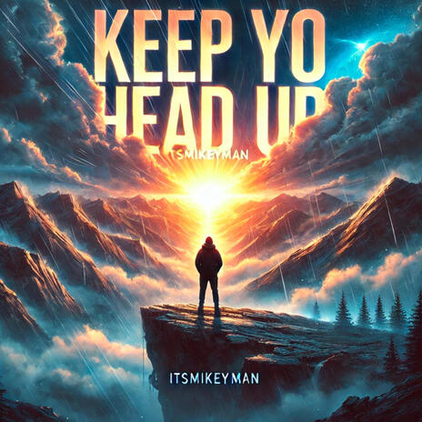 Keep yo head up | Boomplay Music