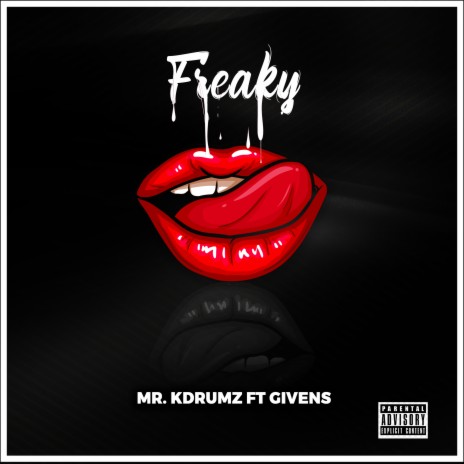 Freaky ft. Givens | Boomplay Music