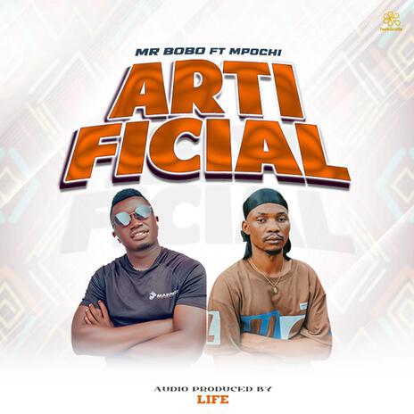 Artificial ft. Mpochi | Boomplay Music