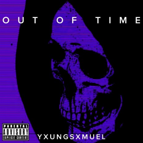 OUT OF TIME | Boomplay Music