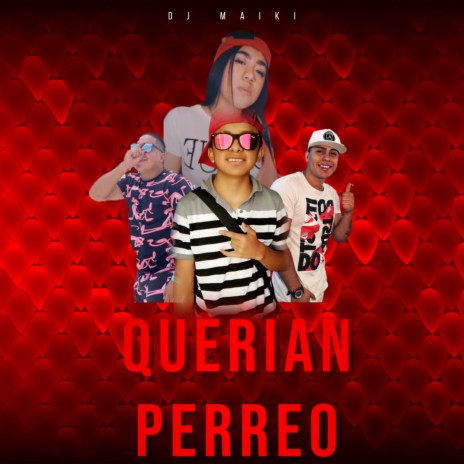 Querian Perreo | Boomplay Music