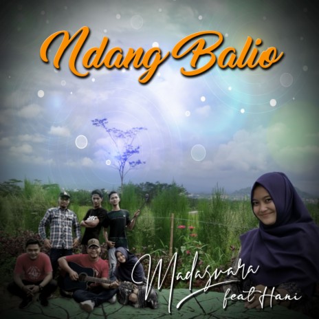 Ndang Balio ft. Hani | Boomplay Music