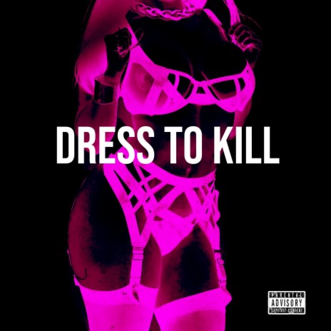 Dress To Kill