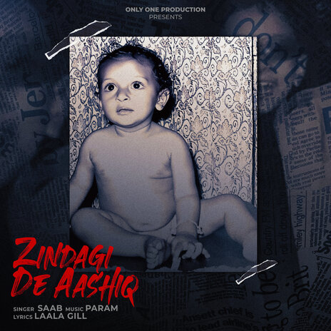 Zindagi De Aashiq ft. Param & Laala Gill | Boomplay Music