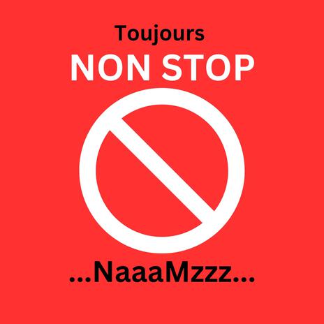 Toujours Non Stop (pt2) | Boomplay Music