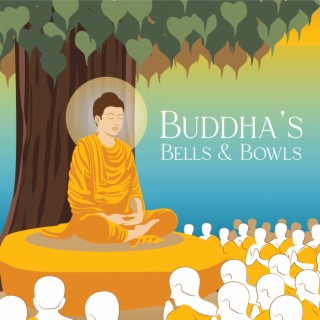 Buddha's Bells & Bowls: Healing Tibetan Repetition Amplitude for Brain & Chakras