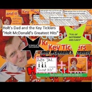 Holt McDonald's Greatest Hits (part 1)