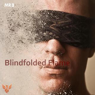 Blindfolded Flame lyrics | Boomplay Music