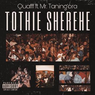 Tothie Sherehe (feat. Mr. Taning'ora)