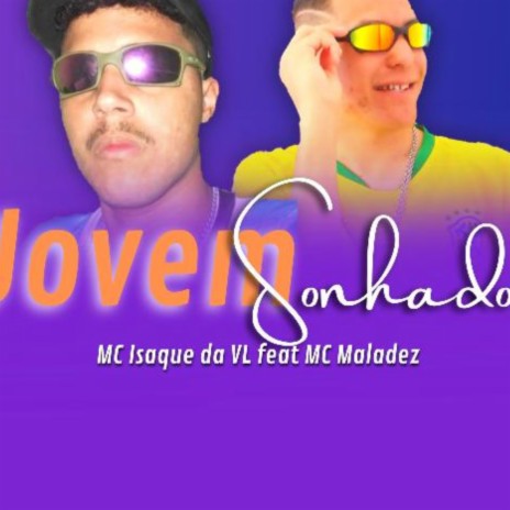 Jovem Sonhador ft. mc maladez | Boomplay Music