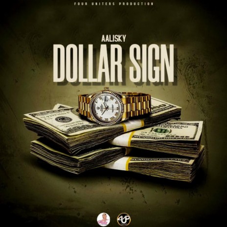 Dollar Sign ft. Aalisky | Boomplay Music