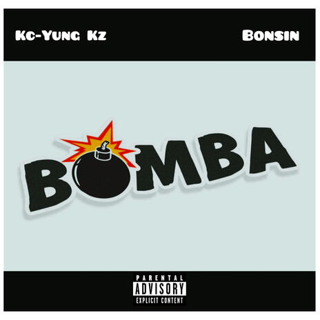 Bomba ft. BONSIN | Boomplay Music