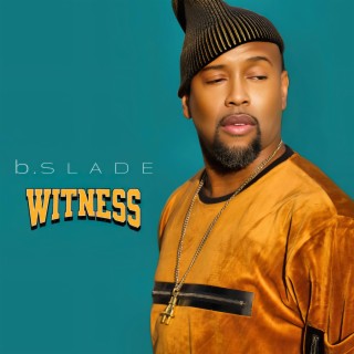 Witness. lyrics | Boomplay Music