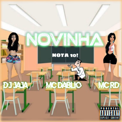 NOVINHA NOTA 10 ft. Mc Dablio & Mc Rd | Boomplay Music
