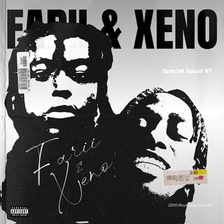 FARII & XENO