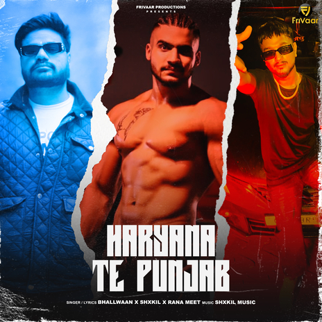 Haryana Te Punjab ft. Shxkil & Rana Meet | Boomplay Music