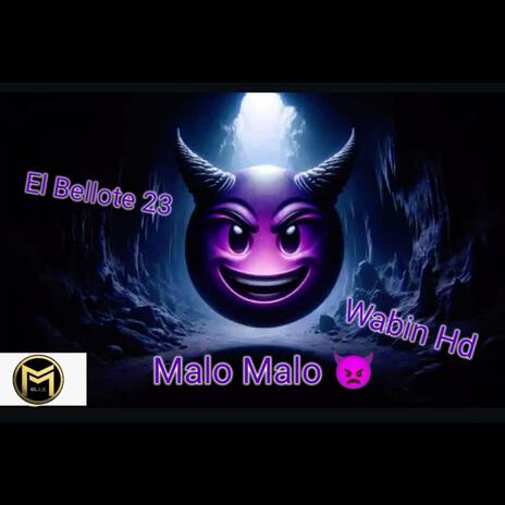 El Bellote 23 (WabinHD (Malo Malo) | Boomplay Music