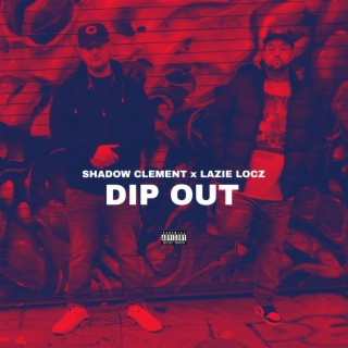 Dip Out Freestyle