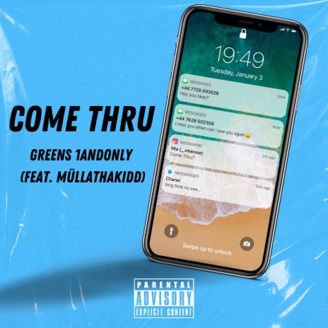 Come Thru ft. MüllaThaKidd | Boomplay Music