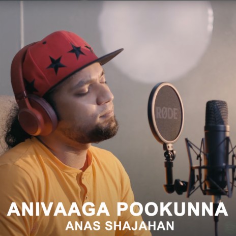 ANIVAAGA POOKUNNA ANAS SHAJAHAN | Boomplay Music