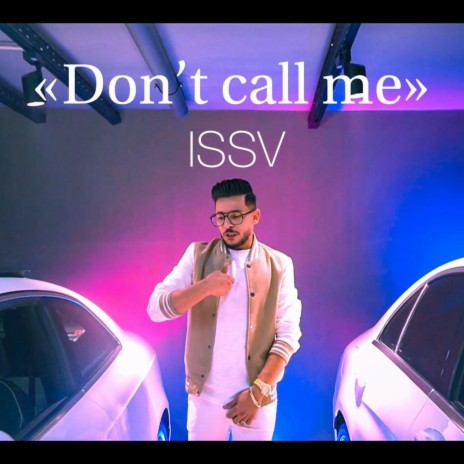 Don’t Call Me | Boomplay Music