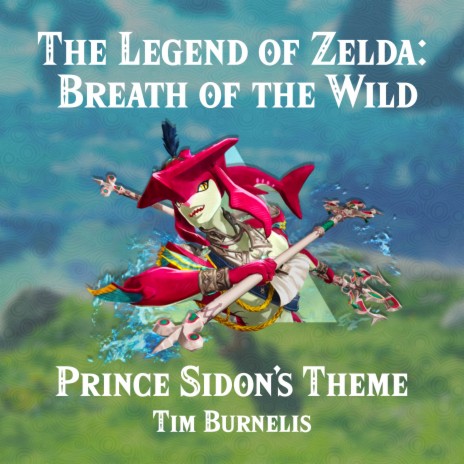 Prince Sidon's Theme - The Legend of Zelda: Breath of the Wild Piano Instrumental | Boomplay Music