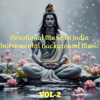 Devotional Music in India- Instrumental Background Music Vol-2