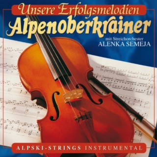 Unsere Erfolgsmelodien - Alpski-Strings instrumental
