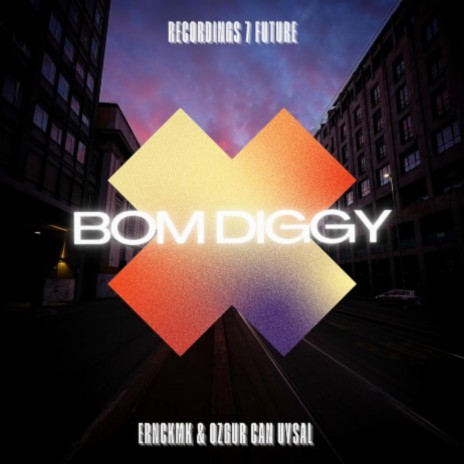 Bom Diggy ft. ERNCKMK | Boomplay Music