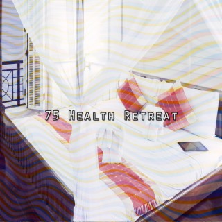 75 Health Retreat