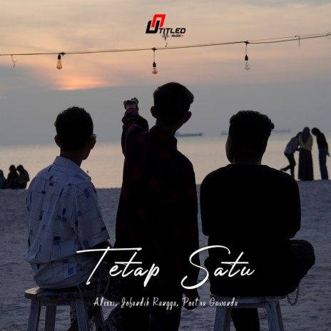 TETAP SATU ft. Jofandik Rangga & Poetra Gawanda | Boomplay Music