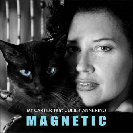 Magnetic (feat. Juliet Annerino) | Boomplay Music