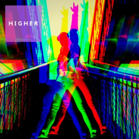 Higher ft. ALNA & mmjvonthebeat | Boomplay Music