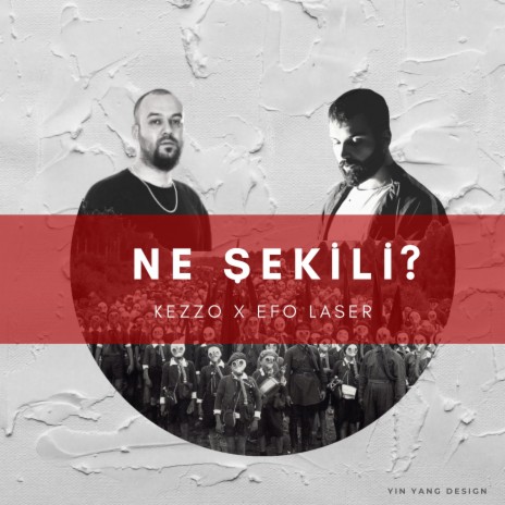 Ne Şekili ? ft. Efo Laser | Boomplay Music