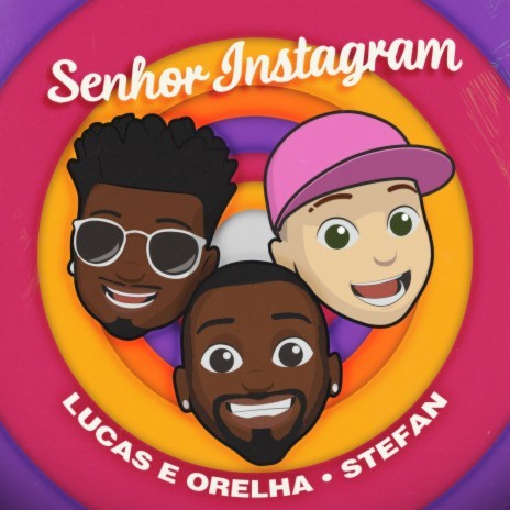 Senhor Instagram ft. Stefan | Boomplay Music