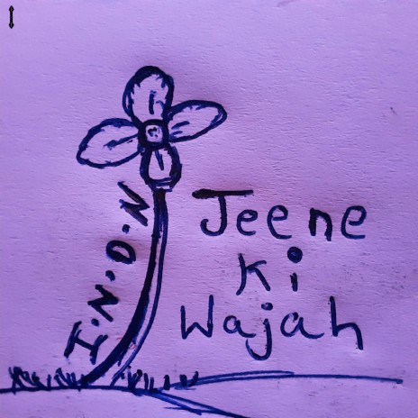 Jeene ki wajah | Boomplay Music