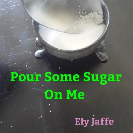 Pour Some Sugar on Me | Boomplay Music