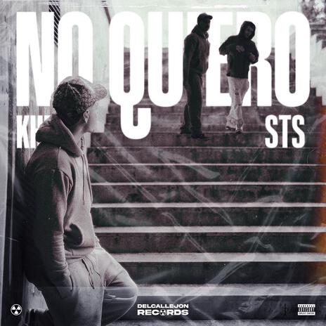 No Quiero ft. StreetSoul | Boomplay Music