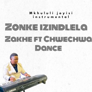 Zonke izindlela zakhe / Chwechwa