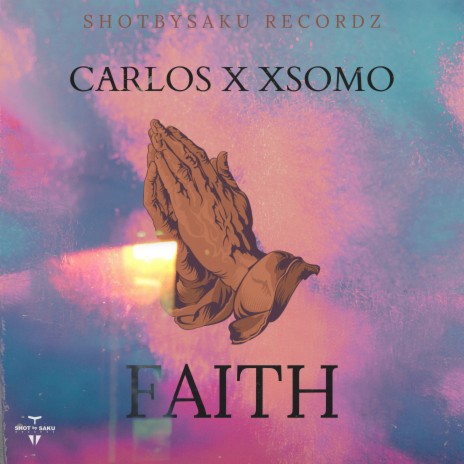 Faith ft. Xsomo & Shotbysaku