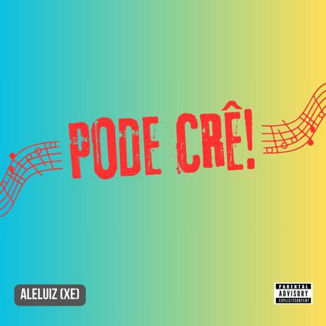 Pode Crê (Remasterizado) | Boomplay Music