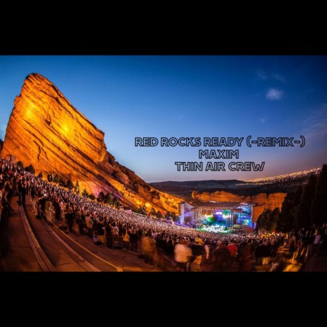 RED ROCKS READY (REMIX) ft. Thin Air Crew | Boomplay Music